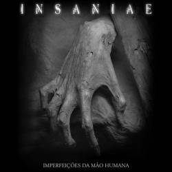 Insaniae : Imperfeições da Mão Humana